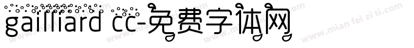 gailliard cc字体转换